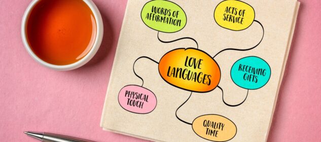 How the Five Love Languages Can Transform Your Relationships?